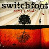 Nothing Is Sound - Switchfoot