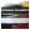 Remedy - Strange Celebrity