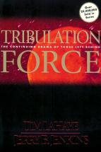 Tribulation Force: The Continuing Drama of Those Left Behind - Click to view!