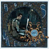 Want One - Rufus Wainwright